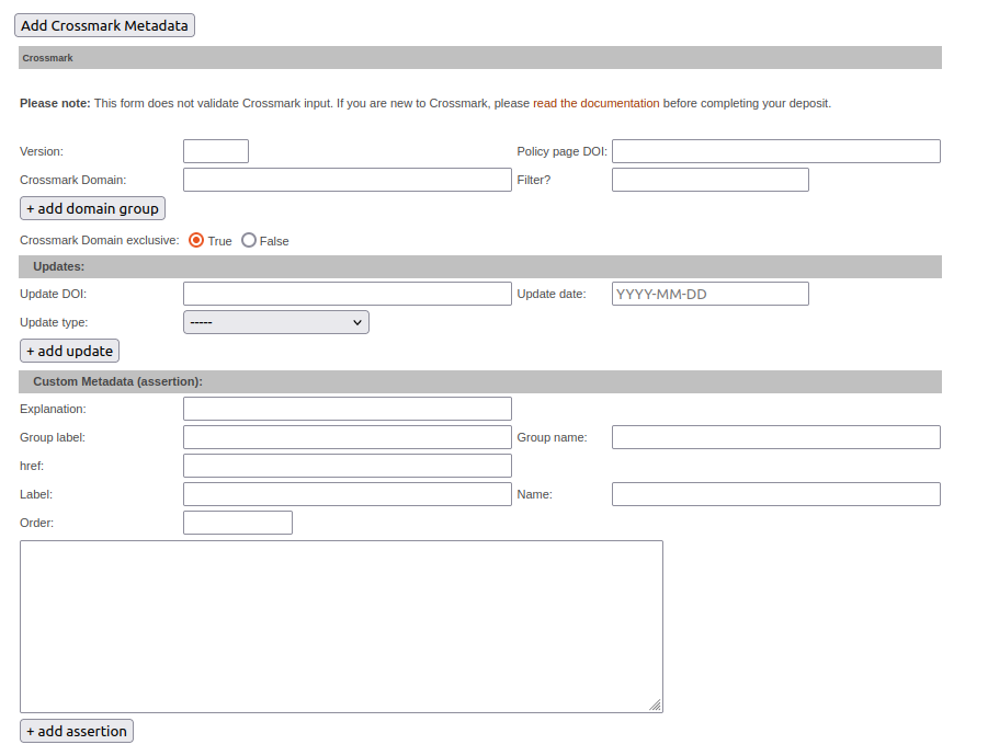 The web deposit form has an add Crossmark metadata button. Click it to open up fields to add the metadata.